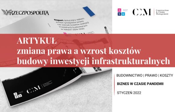 ZMIANA PRAWA A WZROST KOSZTÓW BUDOWY INWESTYCJI INFRASTRUKTURALNYCH