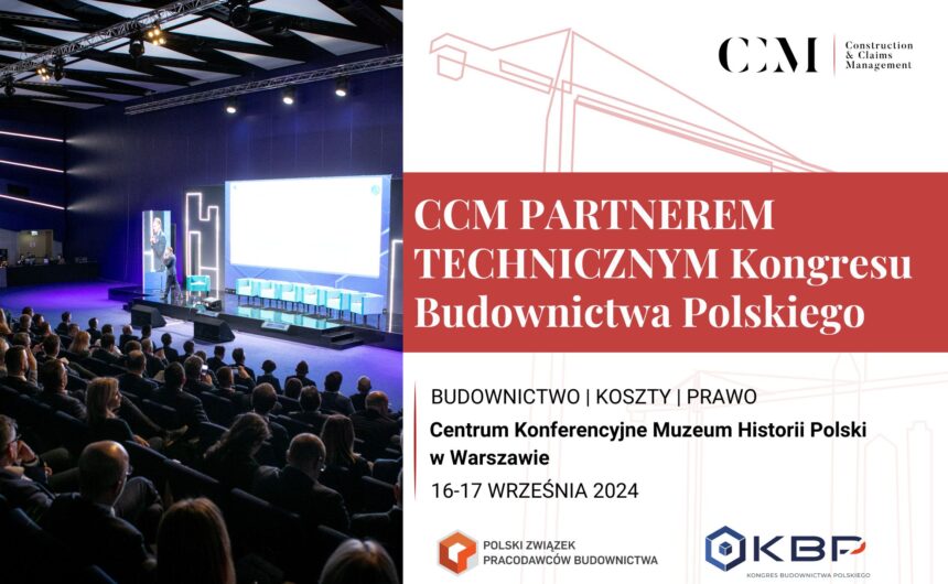 CCM Partnerem Technicznym drugiej edycji Kongresu Budownictwa Polskiego