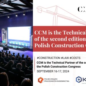 CCM is the Technical Partner of the second edition of the Polish Construction Congress