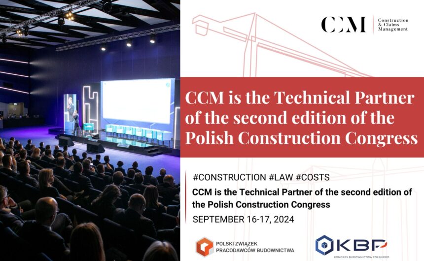 CCM is the Technical Partner of the second edition of the Polish Construction Congress.