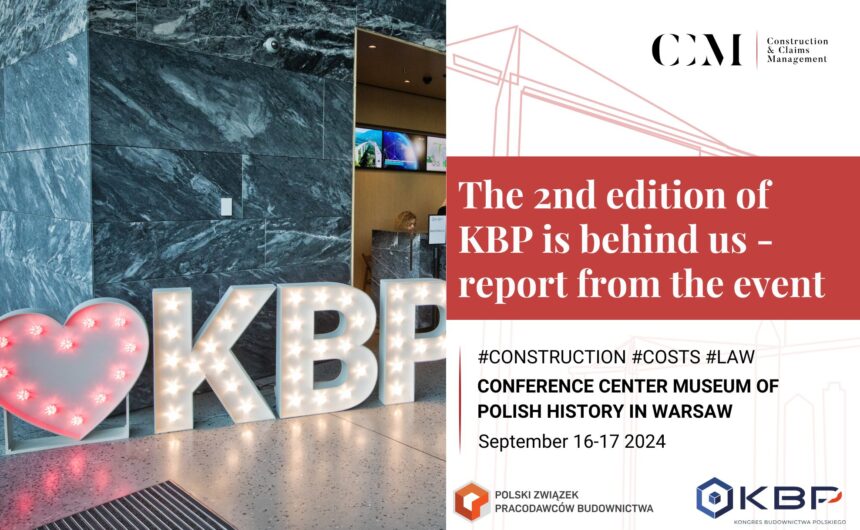 The second edition of the Polish Construction Congress is behind us.