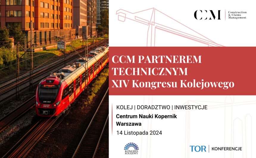 CCM Partnerem Technicznym XIV Kongresu Kolejowego