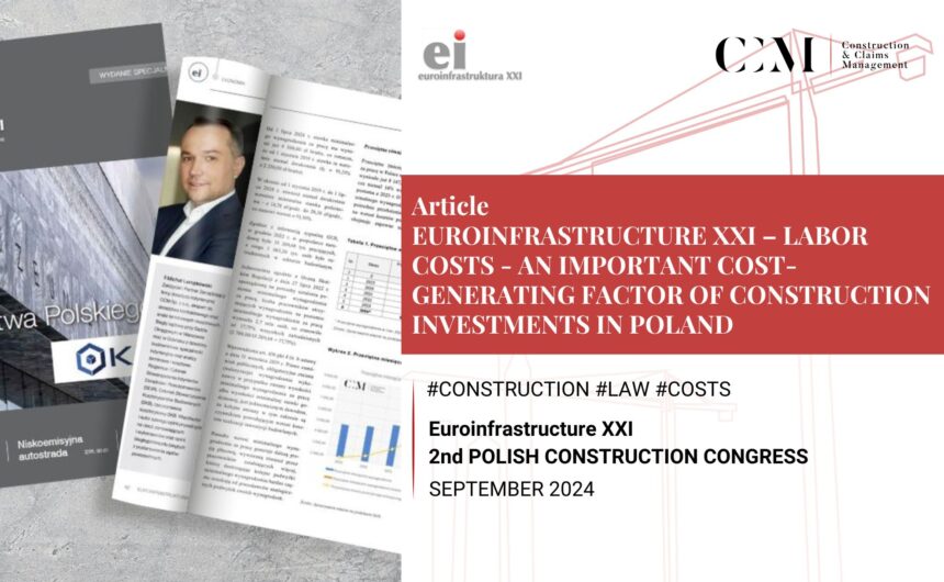 EUROINFRASTRUCTURE XXI – LABOR COSTS – AN IMPORTANT COST-GENERATING FACTOR OF CONSTRUCTION INVESTMENTS IN POLAND